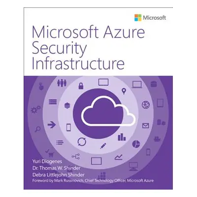 "Microsoft Azure Security Infrastructure" - "" ("Diogenes Yuri")