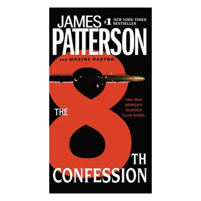 "The 8th Confession" - "" ("Patterson James")