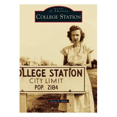 "College Station" - "" ("Davis Glenn D.")