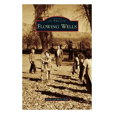 "Flowing Wells" - "" ("Daily Kevin")