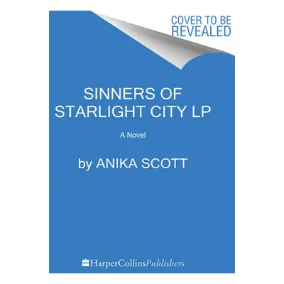 "Sinners of Starlight City" - "" ("Scott Anika")