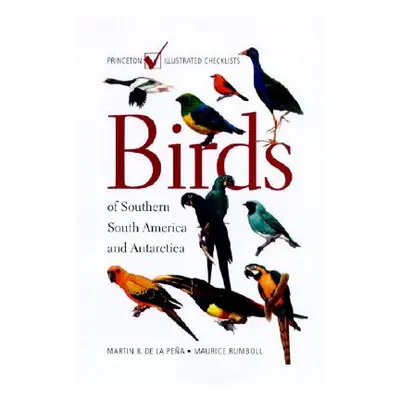 "Birds of Southern South America and Antarctica" - "" ("de la Pea Martin R.")