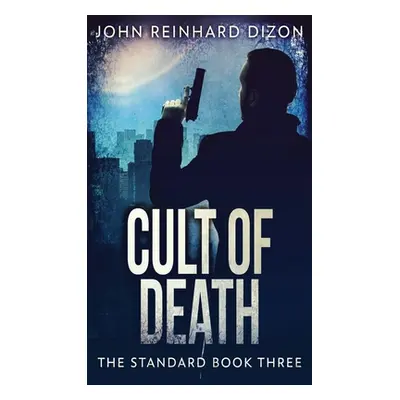 "Cult Of Death" - "" ("Dizon John Reinhard")