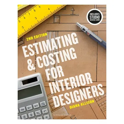 "Estimating and Costing for Interior Designers" - "Bundle Book + Studio Access Card" ("Allison D