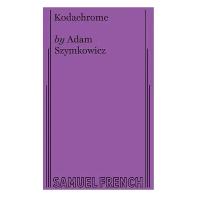 "Kodachrome" - "" ("Szymkowicz Adam")