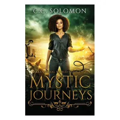 "Mystic Journeys" - "" ("Solomon C. C.")