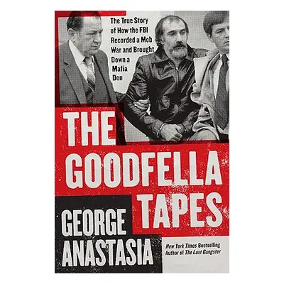 "The Goodfella Tapes" - "" ("Anastasia George")