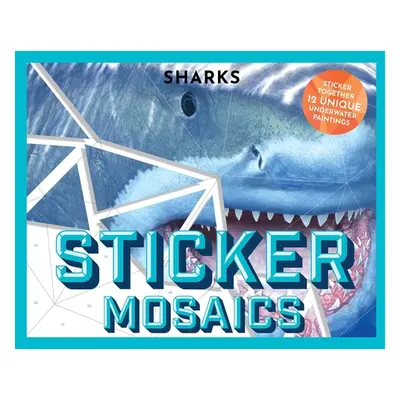 "Sticker Mosaics: Sharks: Puzzle Together 12 Unique Fintastic Designs (Sticker Activity Book)" -