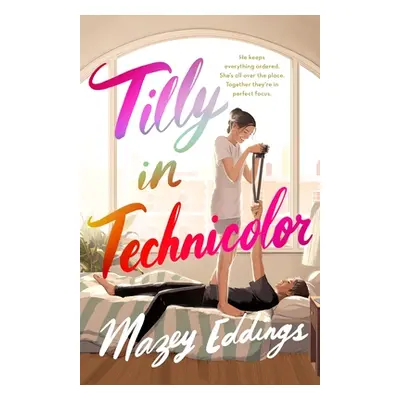 "Tilly in Technicolor" - "" ("Eddings Mazey")