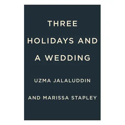 "Three Holidays and a Wedding" - "" ("Jalaluddin Uzma")