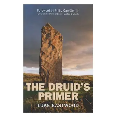 "The Druid's Primer" - "" ("Eastwood Luke")