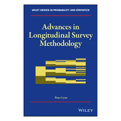 "Advances in Longitudinal Survey Methodology" - "" ("Lynn Peter")