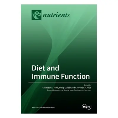 "Diet and Immune Function" - "" ("Miles Elizabeth a.")