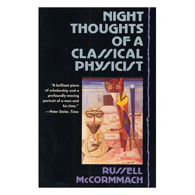 "Night Thoughts of a Classical Physicist (Revised)" - "" ("McCormmach Russell")