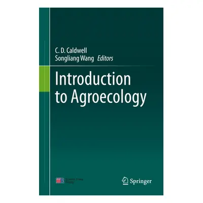 "Introduction to Agroecology" - "" ("Caldwell C. D.")