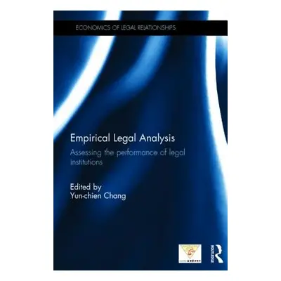 "Empirical Legal Analysis: Assessing the performance of legal institutions" - "" ("Chang Yun-Chi