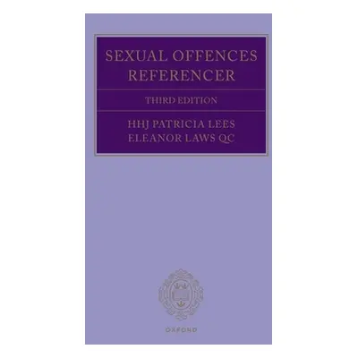 "Sexual Offences Referencer 3rd Edition" - "" ("Laws")