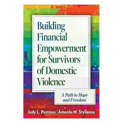 "Building Financial Empowerment for Survivors of Domestic Violence: A Path to Hope and Freedom" 