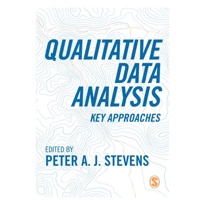 "Qualitative Data Analysis" - "" ("Stevens Peter A.")