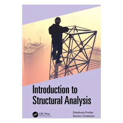 "Introduction to Structural Analysis" - "" ("Podder Debabrata")