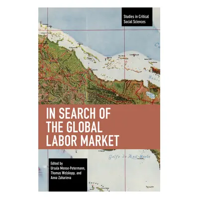 "In Search of the Global Labor Market" - "" ("Mense-Petermann Ursula")