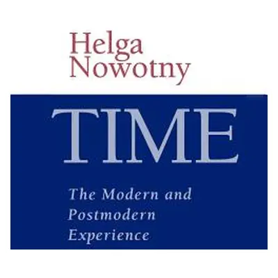 "Time" - "" ("Nowotny Helga")