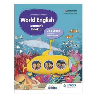 "Cambridge Primary World English Learner's Book Stage 3" - "" ("Budgell Gill")