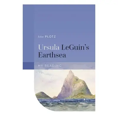 "Ursula Le Guin's Earthsea" - "" ("Plotz John")