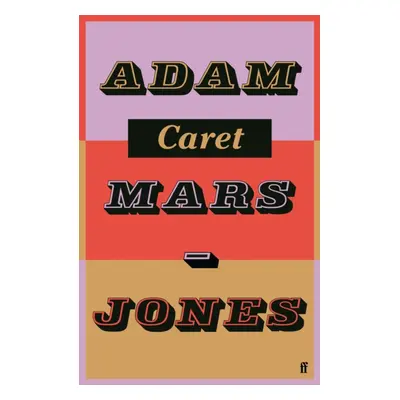 "Caret" - "" ("Mars-Jones Adam")