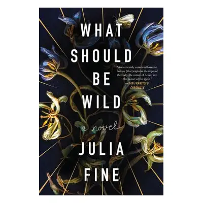 "What Should Be Wild" - "" ("Fine Julia")