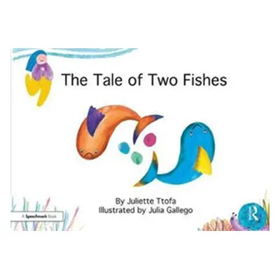 "The Tale of Two Fishes: A Story about Resilient Thinking" - "" ("Ttofa Juliette")