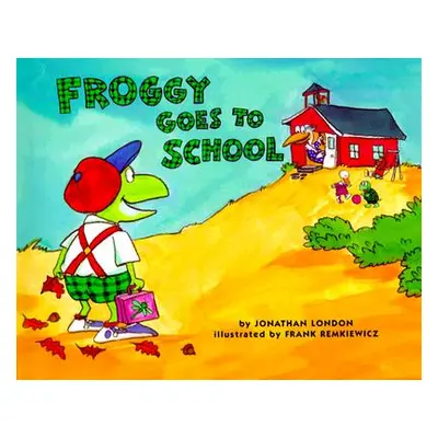 "Froggy Goes to School" - "" ("London Jonathan")