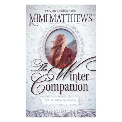 "The Winter Companion" - "" ("Matthews Mimi")