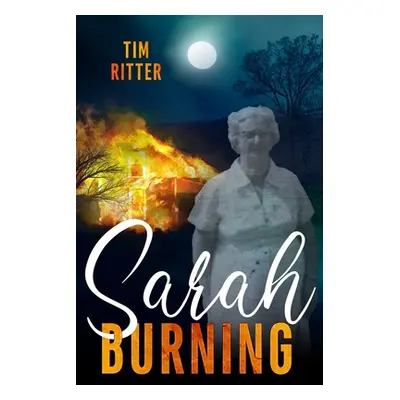 "Sarah Burning" - "" ("Ritter Tim")