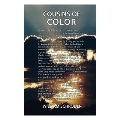 "Cousins of Color" - "" ("William Schroder")