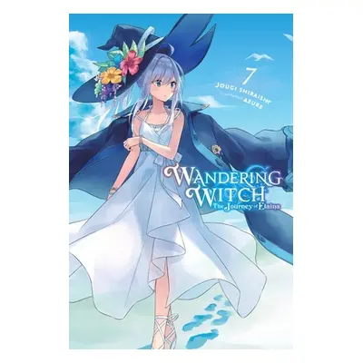 "Wandering Witch: The Journey of Elaina, Vol. 7 (Light Novel)" - "" ("Shiraishi Jougi")