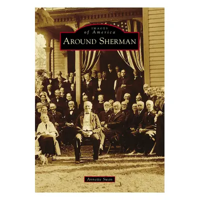 "Around Sherman" - "" ("Swan Annette")