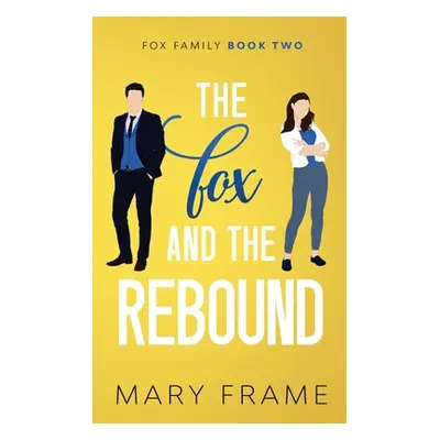 "The Fox and the Rebound" - "" ("Frame Mary")