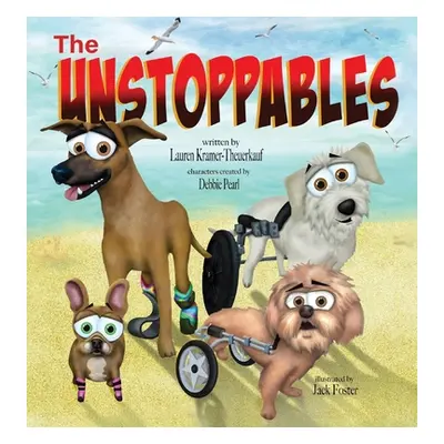 "The Unstoppables" - "" ("Kramer-Theurkauf Lauren")