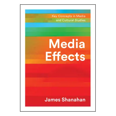 "Media Effects: A Narrative Perspective" - "" ("Shanahan James")