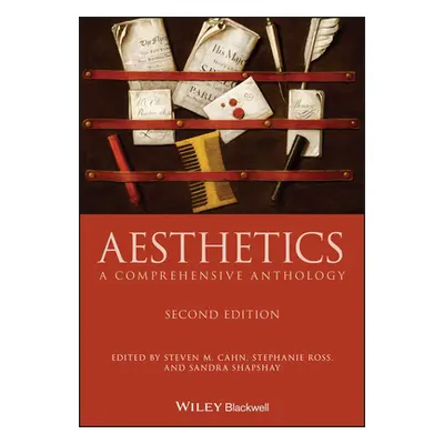 "Aesthetics: A Comprehensive Anthology" - "" ("Ross Stephanie")