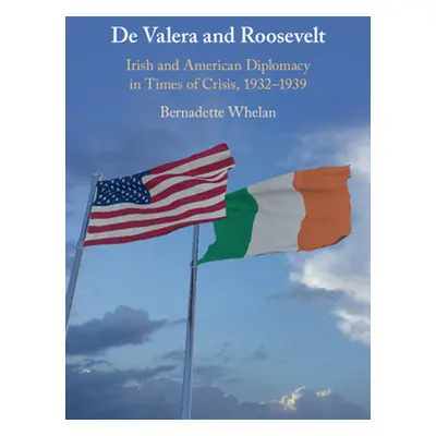 "De Valera and Roosevelt" - "" ("Whelan Bernadette")