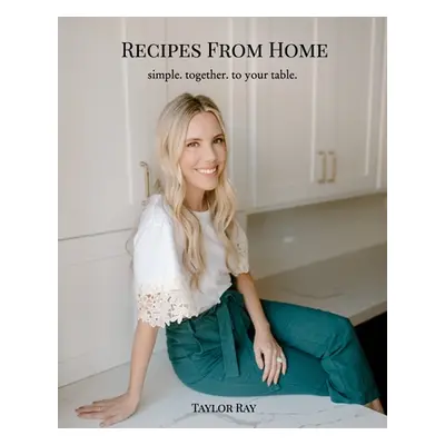 "Recipes From Home" - "" ("Ray Taylor")