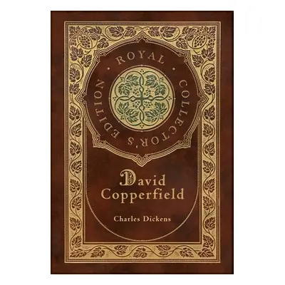 "David Copperfield (Royal Collector's Edition) (Case Laminate Hardcover with Jacket)" - "" ("Dic