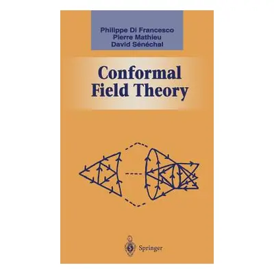 "Conformal Field Theory" - "" ("Francesco Philippe")