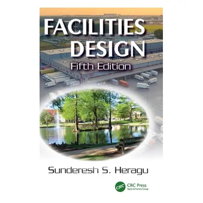 "Facilities Design" - "" ("Heragu Sunderesh S.")