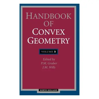 "Handbook of Convex Geometry" - "" ("Unknown Author")