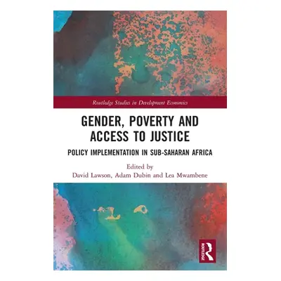 "Gender, Poverty and Access to Justice: Policy Implementation in Sub-Saharan Africa" - "" ("Laws