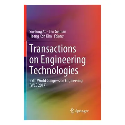 "Transactions on Engineering Technologies: 25th World Congress on Engineering (Wce 2017)" - "" (