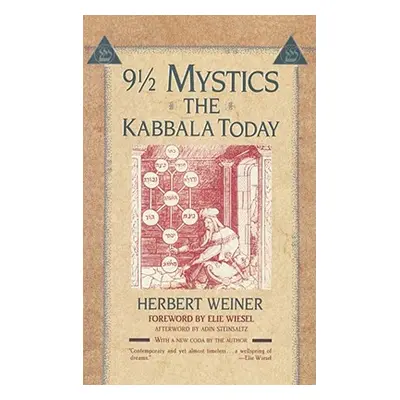 "Nine and a Half Mystics: The Kabbala Today" - "" ("Weiner Herbert")